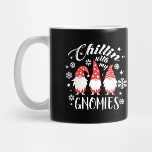 Funny Christmas shirt, Chillin with my gnomies, gnomes Mug